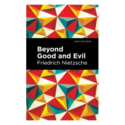 "Beyond Good and Evil" - "" ("Nietzsche Friedrich Wilhelm")(Paperback)