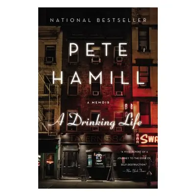 "A Drinking Life: A Memoir" - "" ("Hamill Pete")(Paperback)