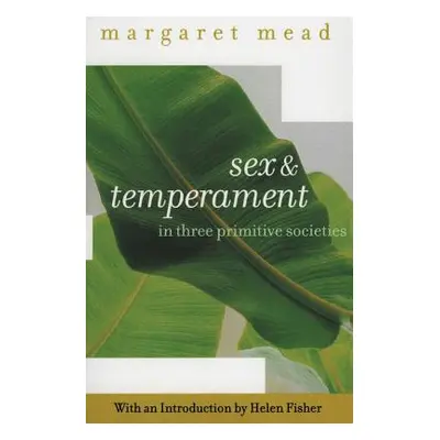 "Sex and Temperament: In Three Primitive Societies" - "" ("Mead Margaret")(Paperback)