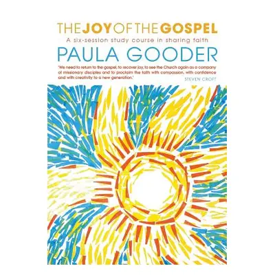 "The Joy of the Gospel" - "" ("Gooder Paula")(Paperback)