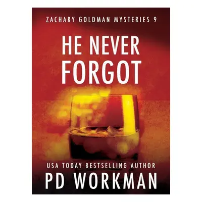 "He Never Forgot" - "" ("Workman P. D.")(Pevná vazba)