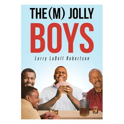 "The(m) Jolly Boys" - "" ("Robertson Larry Ladell")(Paperback)