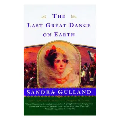 "The Last Great Dance on Earth" - "" ("Gulland Sandra")(Paperback)