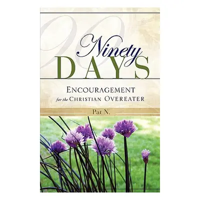 "Ninety Days" - "" ("Nordstrom Patricia D.")(Paperback)