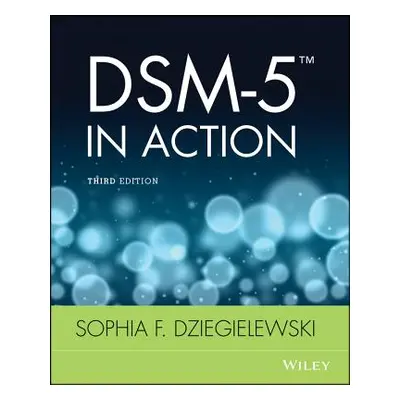 "DSM-5 in Action" - "" ("Dziegielewski Sophia F.")(Paperback)