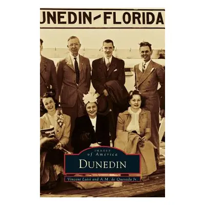 "Dunedin" - "" ("Luisi Vincent")(Pevná vazba)