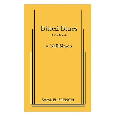 "Biloxi Blues" - "" ("Simon Neil")(Paperback)