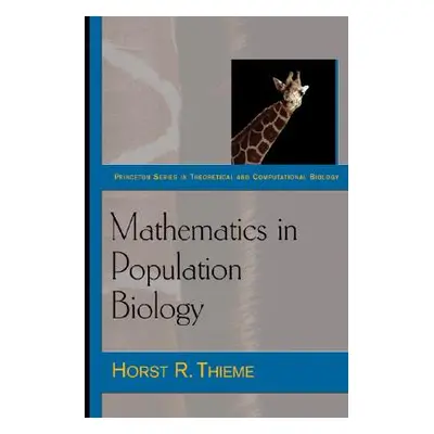 "Mathematics in Population Biology" - "" ("Thieme Horst R.")(Paperback)