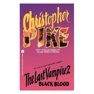 "Black Blood, 2" - "" ("Pike Christopher")(Paperback)