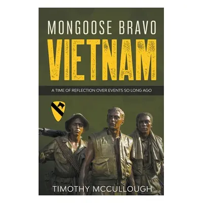 "Mongoose Bravo: Vietnam" - "" ("McCullough Timothy")(Paperback)