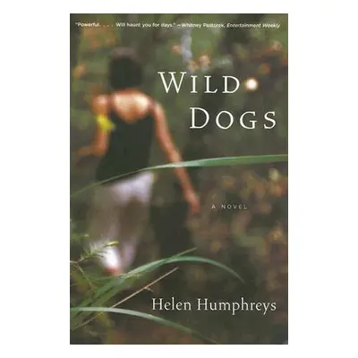 "Wild Dogs" - "" ("Humphreys Helen")(Paperback)