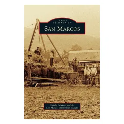 "San Marcos" - "" ("Musser Charlie")(Pevná vazba)