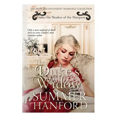 "The Duke's Widow" - "" ("Hanford Summer")(Paperback)