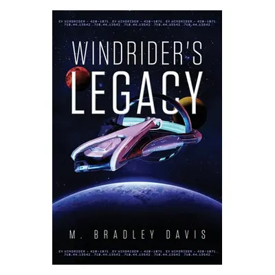 "Windrider's Legacy" - "" ("Davis M. Bradley")(Paperback)