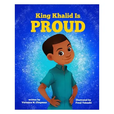 "King Khalid is PROUD" - "" ("Takashi Fuuji")(Paperback)