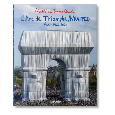 "Christo and Jeanne-Claude. l'Arc de Triomphe, Wrapped" - "" ("Giovanelli Lorenza")(Paperback)