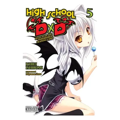 "High School DXD, Vol. 5 (Light Novel): Hellcat of the Underworld Training Camp" - "" ("Ishibumi