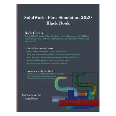 "SolidWorks Flow Simulation 2020 Black Book" - "" ("Verma Gaurav")(Paperback)