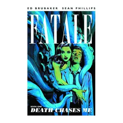 "Fatale Volume 1: Death Chases Me" - "" ("Brubaker Ed")(Paperback)