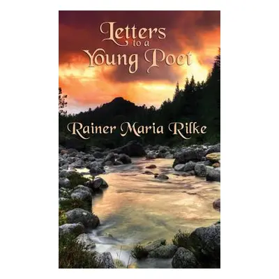 "Letters to a Young Poet" - "" ("Rilke Rainer Maria")(Pevná vazba)