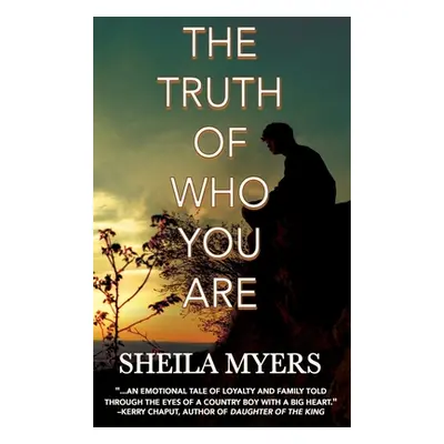 "The Truth of Who You Are" - "" ("Myers Sheila")(Pevná vazba)