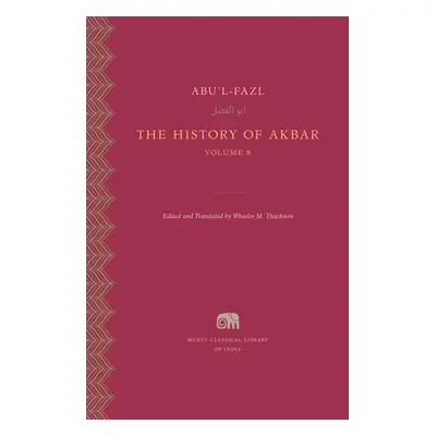 "The History of Akbar" - "" ("Abu'l-Fazl")(Pevná vazba)