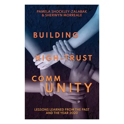 "Building High Trust CommUNITY: Lessons Learned from the Past and the Year 2020" - "" ("Shockley