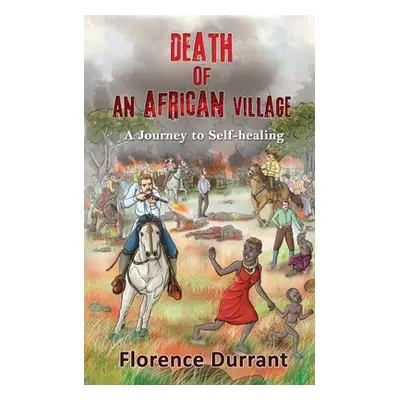 "Death of an African Village" - "" ("Durrant Florence")(Paperback)