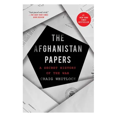 "The Afghanistan Papers: A Secret History of the War" - "" ("Whitlock Craig")(Paperback)