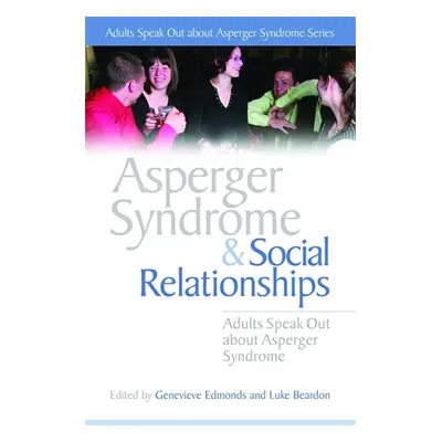 "Asperger Syndrome and Social Relationships" - "" ("Cornwell Stephen William")(Paperback)