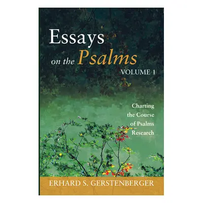 "Charting the Course of Psalms Research" - "" ("Gerstenberger Erhard S.")(Paperback)