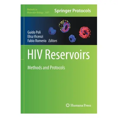 "HIV Reservoirs: Methods and Protocols" - "" ("Poli Guido")(Paperback)