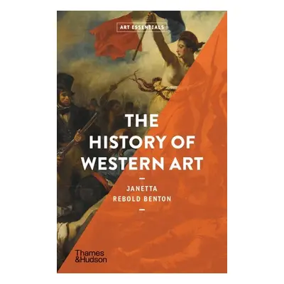 "The History of Western Art" - "" ("Benton Janetta Rebold")(Paperback)