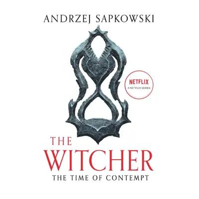 "Time of Contempt" - "Witcher 2 - Now a major Netflix show" ("Sapkowski Andrzej")(Paperback / so