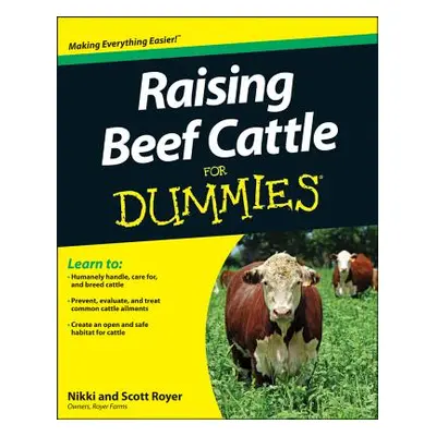 "Raising Beef Cattle for Dummies" - "" ("Royer Scott")(Paperback)