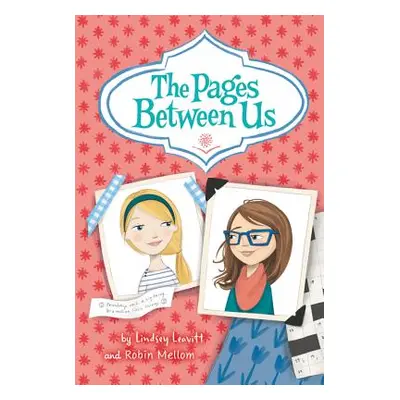 "The Pages Between Us" - "" ("Leavitt Lindsey")(Paperback)