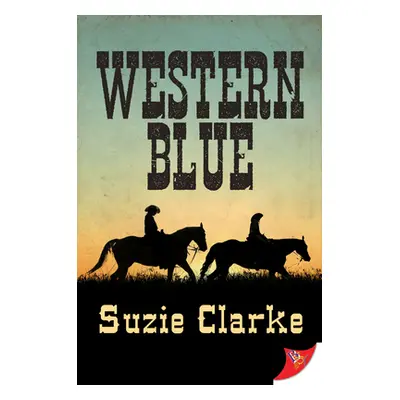 "Western Blue" - "" ("Clarke Suzie")(Paperback)