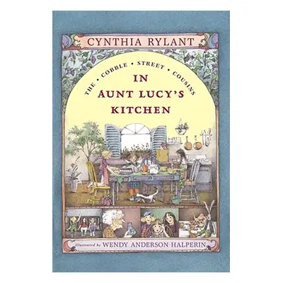 "In Aunt Lucy's Kitchen" - "" ("Rylant Cynthia")(Paperback)