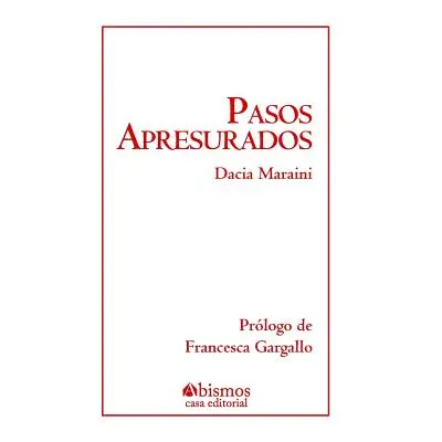 "Pasos apresurados" - "" ("Gargallo Francesca")(Paperback)