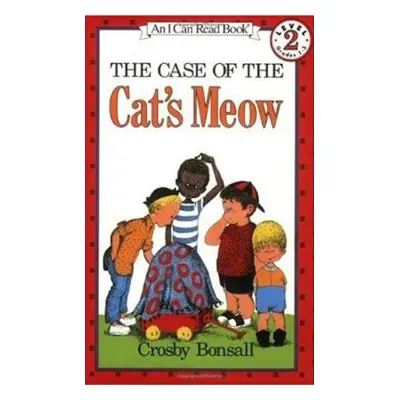 "The Case of the Cat's Meow" - "" ("Bonsall Crosby")(Paperback)