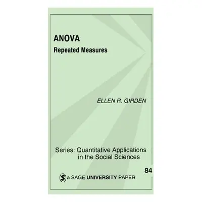 "Anova: Repeated Measures" - "" ("Girden Ellen Robinson")(Paperback)