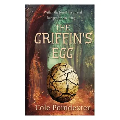 "The Griffin's Egg" - "" ("Poindexter Cole")(Paperback)