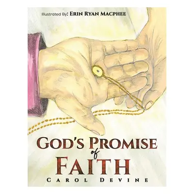 "God's Promise of Faith" - "" ("Devine Carol")(Paperback)