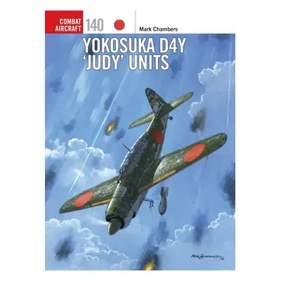 "Yokosuka D4y 'Judy' Units" - "" ("Chambers Mark")(Paperback)