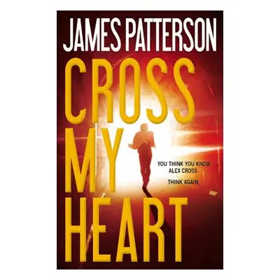 "Cross My Heart" - "" ("Patterson James")(Pevná vazba)