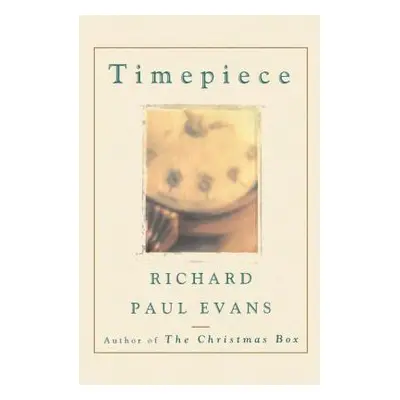 "Timepiece" - "" ("Evans Richard Paul")(Paperback)