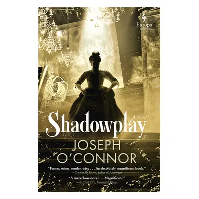 "Shadowplay" - "" ("O'Connor Joseph")(Pevná vazba)