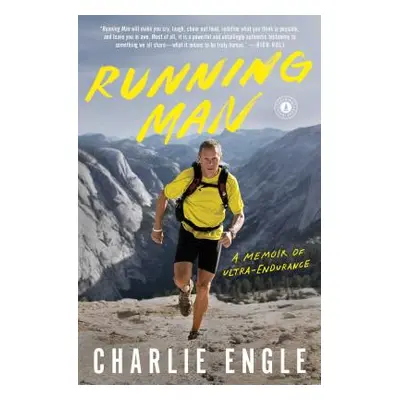 "Running Man: A Memoir of Ultra-Endurance" - "" ("Engle Charlie")(Paperback)