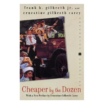 "Cheaper by the Dozen" - "" ("Gilbreth Frank B.")(Paperback)