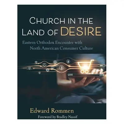 "Church in the Land of Desire" - "" ("Rommen Edward")(Paperback)